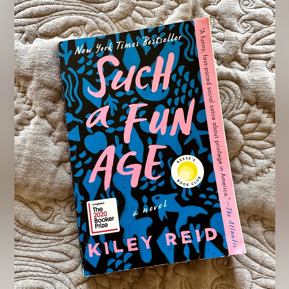 Such a Fun Age Novel by Kiley Reid